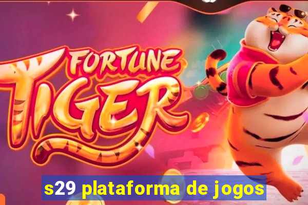 s29 plataforma de jogos